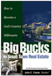 Big Bucks in Small Town Real Estate