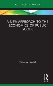 New Approach to the Economics of Public Goods