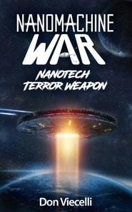 Nanomachine War - Nanotech Terror Weapon