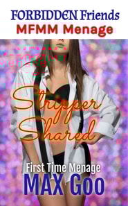 Stripper Shared: MFMM First Time Menage