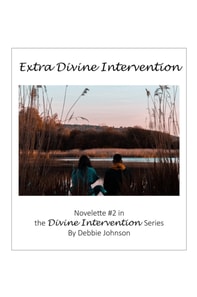 Extra Divine Intervention, Novelette #2 in the Divine Intervention Series