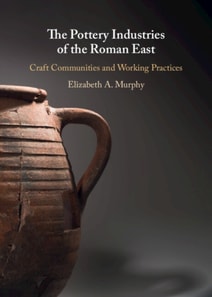 Pottery Industries of the Roman East