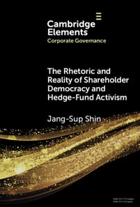Rhetoric and Reality of Shareholder Democracy and Hedge-Fund Activism