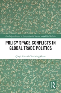 Policy Space Conflicts in Global Trade Politics