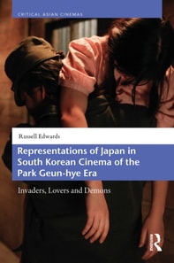 Representations of Japan in South Korean Cinema of the Park Geun-hye Era