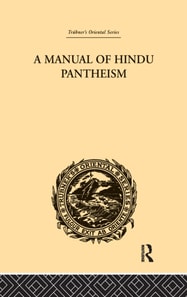 Manual of Hindu Pantheism