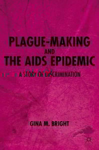 Plague-Making and the AIDS Epidemic: A Story of Discrimination