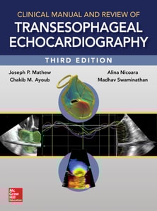 Clinical Manual and Review of Transesophageal Echocardiography, 3/e