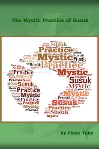 Mystic Practice of Susuk