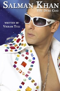 Salman Khan : The Demi God