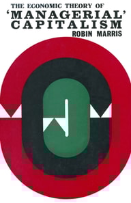 Economic Theory of 'Managerial' Capitalism