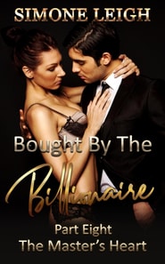 Master's Heart - Book Eight of the 'Bought by the Billionaire' Series