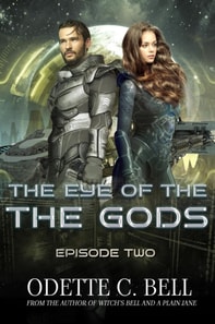 Eye of the Gods Episode Two
