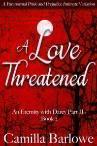 Love Threatened: A Paranormal Pride and Prejudice Intimate Variation