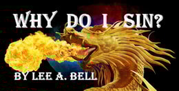 &quote;Why Do I Sin?&quote;