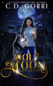Wolf Moon: A Grazi Kelly Novel 1
