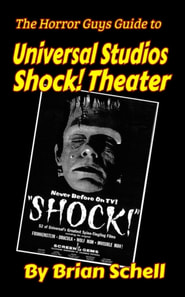 Horror Guys Guide to Universal Studios Shock! Theater