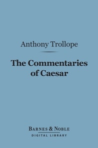 Commentaries of Caesar (Barnes & Noble Digital Library)