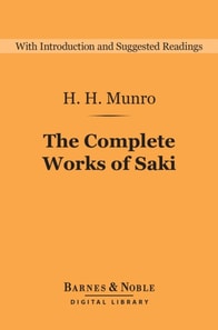 Complete Works of Saki (Barnes & Noble Digital Library)