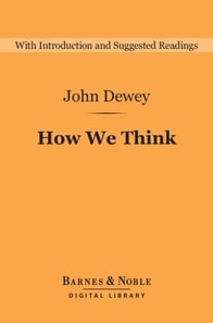 How We Think (Barnes & Noble Digital Library)