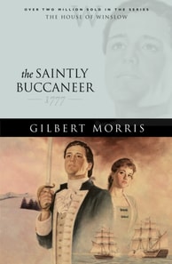 Saintly Buccaneer (House of Winslow Book #5)