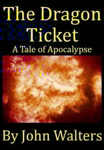 Dragon Ticket: A Story