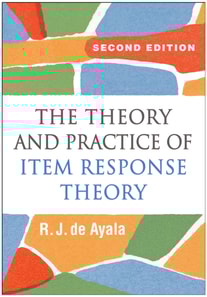 Theory and Practice of Item Response Theory