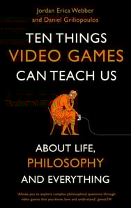 Ten Things Video Games Can Teach Us