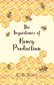 Importance of Honey Production
