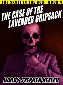 Case of the Lavender Gripsack