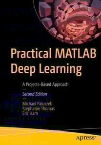 Practical MATLAB Deep Learning