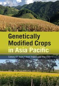 Genetically Modified Crops in Asia Pacific