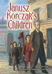 Janusz Korczak's Children