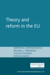 Theory and reform in the European Union