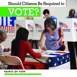 Should Citizens Be Required to Vote?
