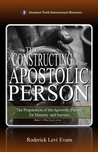 Constructing of the Apostolic Person: The Preparation of the Apostolic Person for Ministry and Service