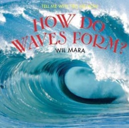 How Do Waves Form?