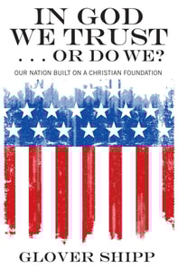 In God We Trust . . . Or Do We?