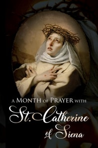 Month of Prayer with St. Catherine of Siena