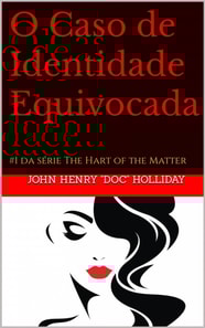 O Caso de Identidade Equivocada