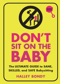Don't Sit On the Baby, 2nd Edition