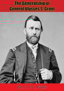 Generalship of General Ulysses S. Grant