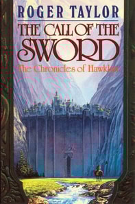 Call of the Sword [Chronicles of Hawklan #1]