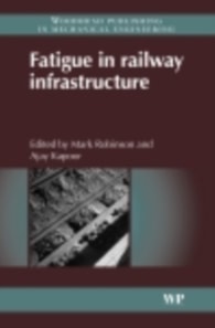 Fatigue in Railway Infrastructure