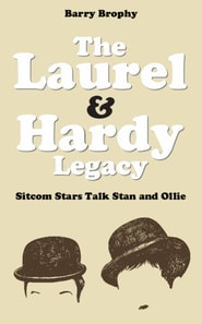 Laurel and Hardy Legacy: Sitcom Stars Talk Stan and Ollie
