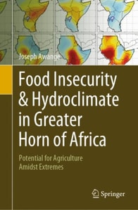 Food Insecurity & Hydroclimate in Greater Horn of Africa