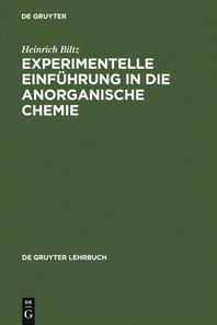 Experimentelle Einführung in die Anorganische Chemie