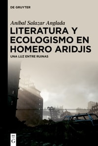 Literatura y ecologismo en Homero Aridjis