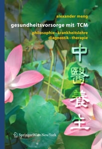 Gesundheitsvorsorge mit TCM
