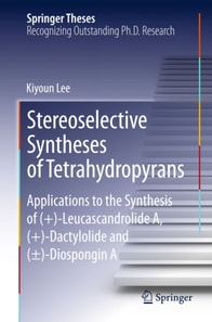 Stereoselective Syntheses of Tetrahydropyrans